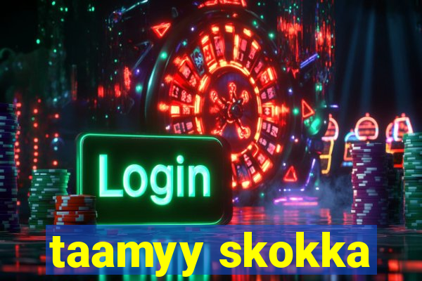 taamyy skokka